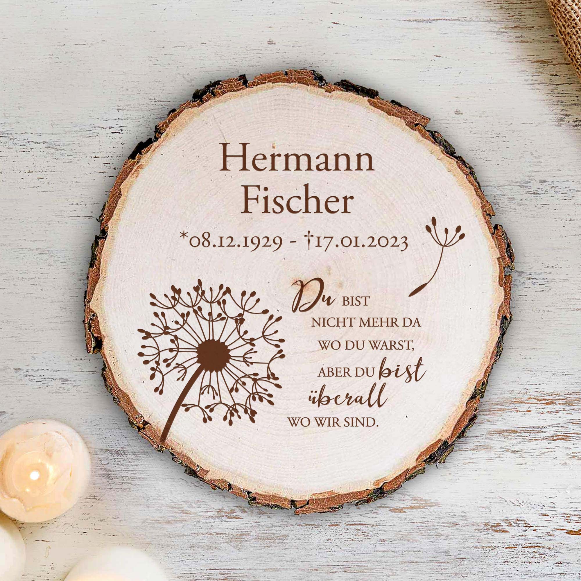 Personalisierte Baumscheibe zur Trauer - Trauerblume Personalisierte Baumscheibe zur Trauer - Trauerblume